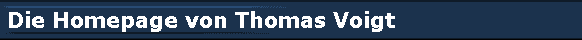  Die Homepage von Thomas Voigt 